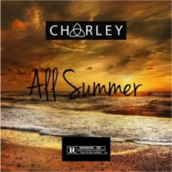 Charley - All Summer